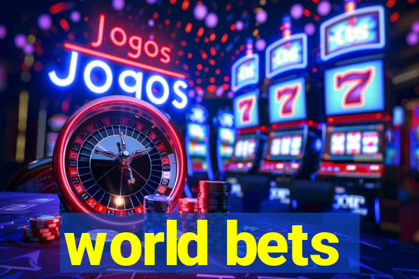 world bets